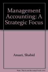 9780618410101-0618410104-Management Accounting: A Strategic Focus