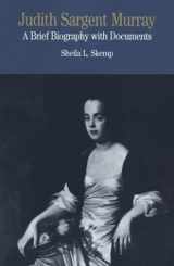 9780312115067-0312115067-Judith Sargent Murray: A Brief Biography With Documents (The Bedford Series in History and Culture)
