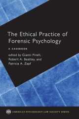 9780190258542-0190258543-The Ethical Practice of Forensic Psychology: A Casebook (American Psychology-Law Society Series)