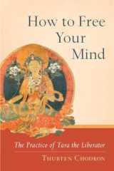 9781559393980-155939398X-How to Free Your Mind: The Practice of Tara the Liberator