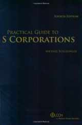 9780808017622-0808017624-Practical Guide to S Corporations (Practical Guides)