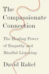9780393247749-0393247740-The Compassionate Connection: The Healing Power of Empathy and Mindful Listening