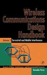 9780125507233-0125507232-Wireless Communications Design Handbook: Terrestrial and Mobile Interference: Aspects of Noise, Interference, and Environmental Concerns