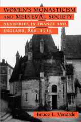 9780801432033-0801432030-Women's Monasticism and Medieval Society: Nunneries in France and England, 890–1215 (Suny Series, Frontiers in Education)