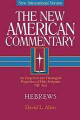 9780805401356-0805401350-Hebrews: An Exegetical and Theological Exposition of Holy Scripture (Volume 35) (The New American Commentary)