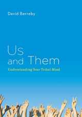 9780316090308-0316090301-Us and Them: Understanding Your Tribal Mind