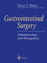 9781475780482-1475780486-Gastrointestinal Surgery: Pathophysiology and Management