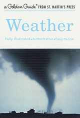 9781582381596-1582381593-Weather: A Fully Illustrated, Authoritative and Easy-to-Use Guide (A Golden Guide from St. Martin's Press)