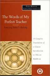9780761989950-0761989951-The Words of My Perfect Teacher: Kunzang Lama'I Shelung