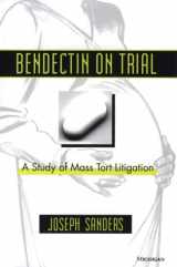9780472096015-047209601X-Bendectin on Trial: A Study of Mass Tort Litigation
