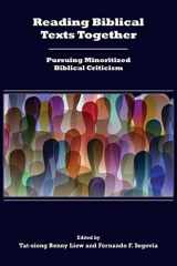 9781628375053-1628375051-Reading Biblical Texts Together: Pursuing Minoritized Biblical Criticism (Semeia Studies)