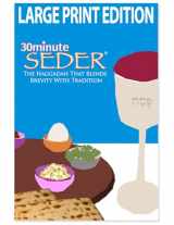 9780979125614-0979125618-30 Minute Seder: The Haggadah That Blends Brevity With Tradition (Large Print)