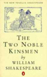9780140707304-0140707301-The Two Noble Kinsmen