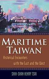 9780765623287-0765623285-Maritime Taiwan: Historical Encounters with the East and the West (East Gate Books)