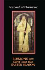 9780879074524-0879074523-Sermons for Lent and the Easter Season (Volume 52) (Cistercian Fathers Series)