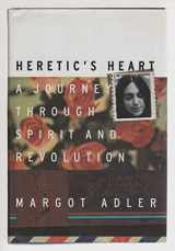 9780807070987-080707098X-Heretic's Heart: A Journey Through Spirit & Revolution