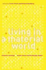 9780262662079-0262662078-Living in a Material World: Economic Sociology Meets Science and Technology Studies (Inside Technology)