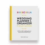9781999916305-1999916301-Bridechilla Wedding Planning Field Guide: Wedding Planner | Ideal Engagement Gift for Couples | Checklists & Timelines | Wedding Planning Book Journal