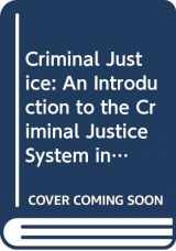9780582247697-0582247691-Criminal Justice: An Introduction to the Criminal Justice System in England and Wales