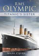 9780752491516-0752491512-RMS Olympic: Titanic's Sister