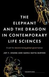 9781526159526-152615952X-The elephant and the dragon in contemporary life sciences: A call for decolonising global governance (Inscriptions, 5)