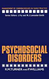 9780852008720-0852008724-Psychosocial Disorders (Management of Common Diseases in Family Practice)
