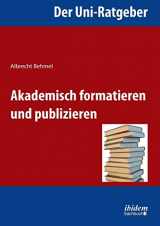 9783838204284-383820428X-Der Uni-Ratgeber: Akademisch formatieren und publizieren (German Edition)