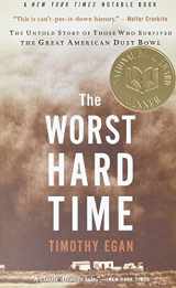 9780618773473-0618773479-The Worst Hard Time: The Untold Story of Those Who Survived the Great American Dust Bowl: A National Book Award Winner