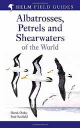 9780691131320-0691131325-Albatrosses, Petrels and Shearwaters of the World (Princeton Field Guides, 43)