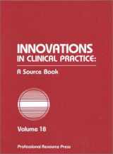 9781568870601-1568870604-Innovations in Clinical Practice: A Source Book: 18