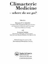 9781842142615-1842142615-Climacteric Medicine - Where Do We Go?: Proceedings of the 4th Workshop of the International Menopause Society