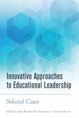 9781433133114-1433133113-Innovative Approaches to Educational Leadership: Selected Cases (Higher Ed)