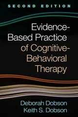 9781462538027-1462538029-Evidence-Based Practice of Cognitive-Behavioral Therapy