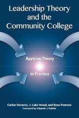9781579226329-1579226329-Leadership Theory and the Community College