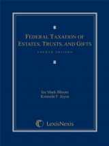 9781630430535-1630430536-Federal Taxation of Estates, Trusts and Gifts: Cases, Problems and Materials