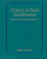 9780815129127-0815129122-Urinary & Fecal Incontinence: Nursing Management