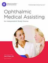 9781615258604-1615258604-Ophthalmic Medical Assisting: An Independent Study Course, Sixth Edition