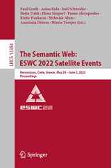 9783031116087-3031116089-The Semantic Web: ESWC 2022 Satellite Events: Hersonissos, Crete, Greece, May 29 – June 2, 2022, Proceedings (Lecture Notes in Computer Science, 13384)