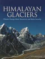 9780309260985-0309260981-Himalayan Glaciers: Climate Change, Water Resources, and Water Security