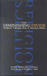 9780815750185-0815750188-The Diminishing Divide: Religion's Changing Role in American Politics