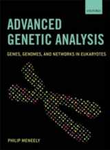9780199219827-0199219826-Advanced Genetic Analysis: Genes, Genomes, and Networks in Eukaryotes