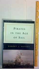9780393927887-0393927881-Pirates in the Age of Sail (Norton Documents Reader)