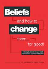 9780956755322-0956755321-Beliefs and How to Change Them... for Good!