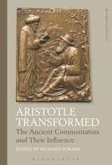9781472589071-1472589076-Aristotle Transformed: The Ancient Commentators and Their Influence (Ancient Commentators on Aristotle)