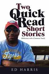 9781665533836-1665533838-Two Quick Read Short Stories: (Reflections with a Common Touch)