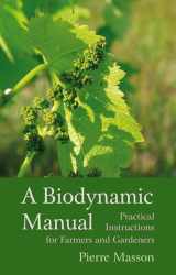 9781782500803-1782500804-A Biodynamic Manual: Practical Instructions for Farmers and Gardeners