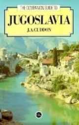 9781900639156-1900639157-The Companion Guide to Yugoslavia (Companion Guides)