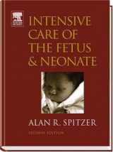 9781560535126-1560535121-Intensive Care of the Fetus and Neonate