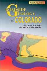 9780878424474-0878424474-Roadside Geology of Colorado (Roadside Geology Series)