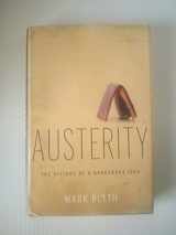 9780199828302-019982830X-Austerity: The History of a Dangerous Idea
